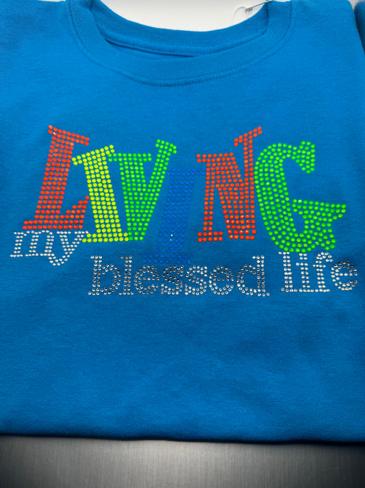 Living My Blessed Life Bling T-Shirt