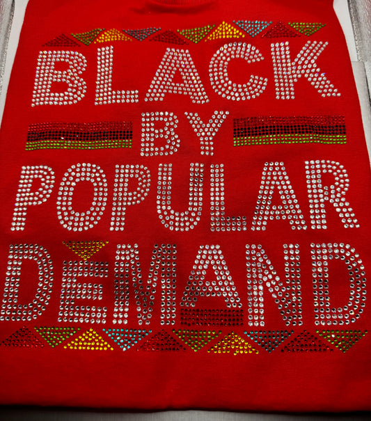 Black By Popular Demand Bling T-Shirt